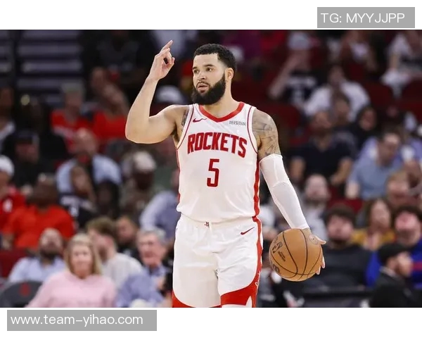 火箭队进攻乏力令人怀念范弗里特的关键作用与影响